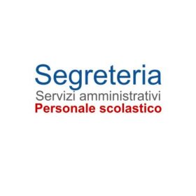 Immagine con scritto Segreteria, servizi amministrativi, personale scolastico